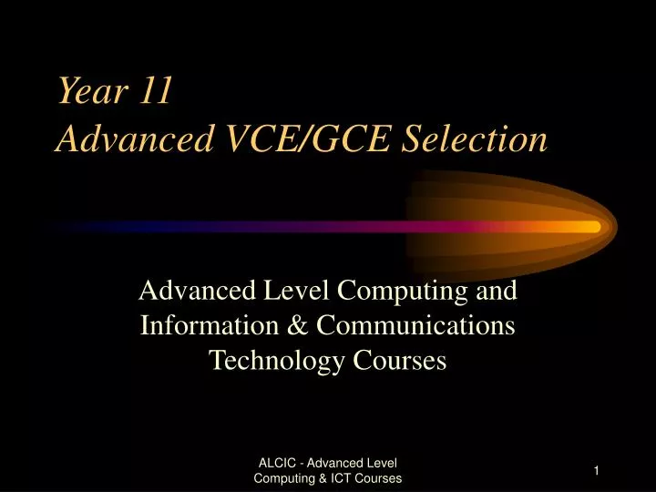 year 11 advanced vce gce selection