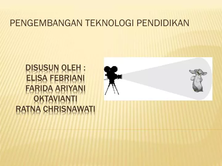 pengembangan teknologi pendidikan