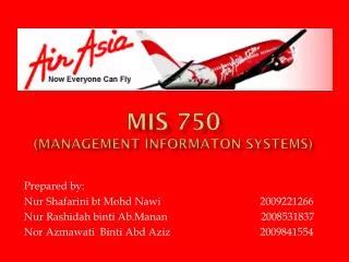 MIS 750 ( MANAGEMENT INFORMATON SYSTEMS)