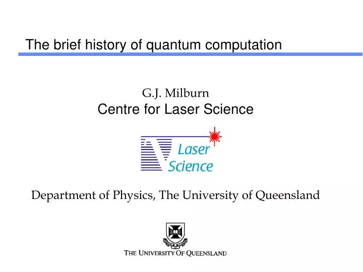 the brief history of quantum computation