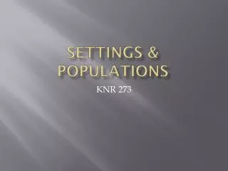 Settings &amp; Populations