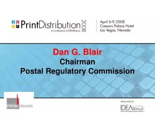 Dan G. Blair Chairman Postal Regulatory Commission