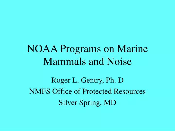 noaa programs on marine mammals and noise