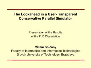 The Lookahead in a User-Transparent Conservative Parallel Simulator