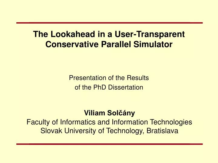 the lookahead in a user transparent conservative parallel simulator