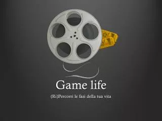 game life