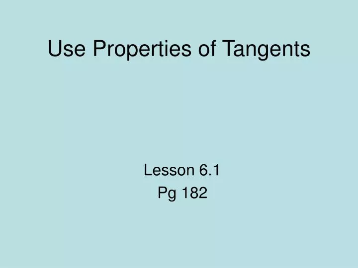 use properties of tangents