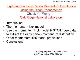 Exploring the Early Parton Momentum Distribution using the Ridge Phenomenon Cheuk-Yin Wong