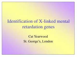 Identification of X-linked mental retardation genes