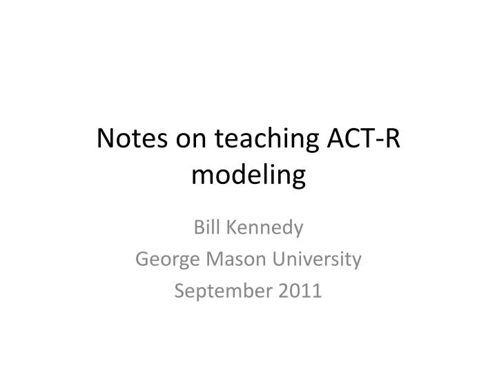 notes on teaching act r modeling