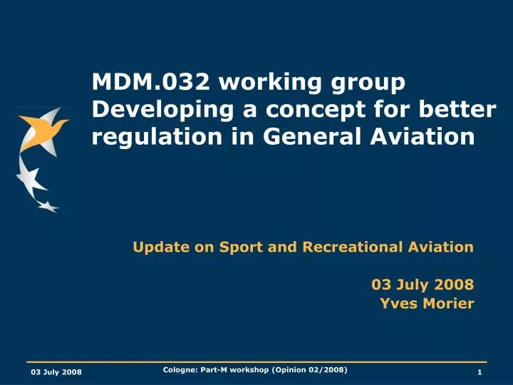 mdm 032 working group developing a concept for better regulation in general aviation