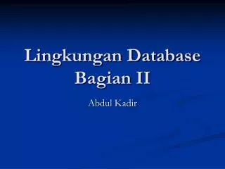 lingkungan database bagian ii