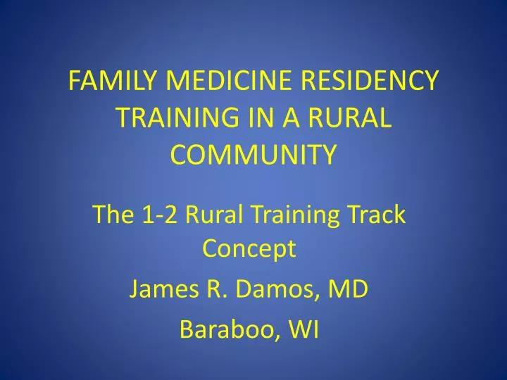 family medicine residency training in a rural community