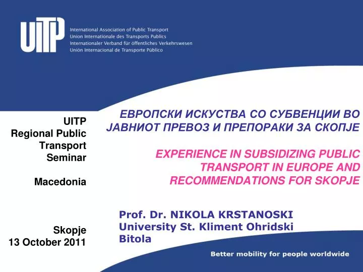 uitp regional public transport seminar macedonia skopje 13 october 2011