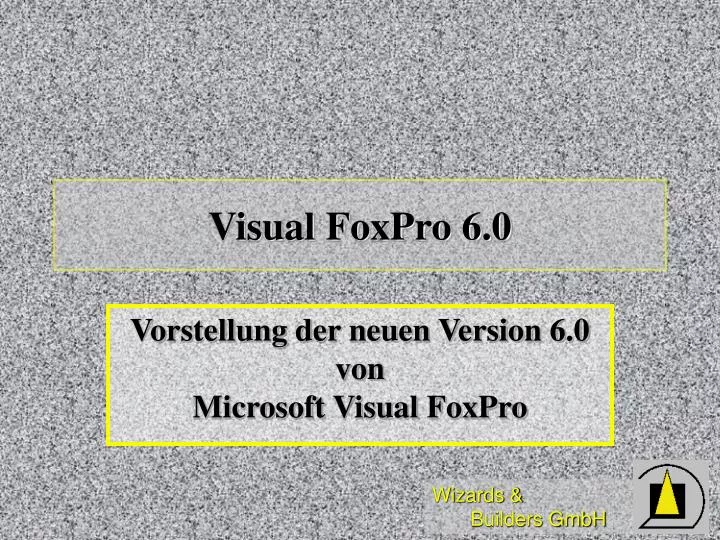 visual foxpro 6 0