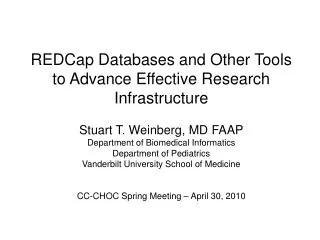 REDCap Databases and Other Tools to Advance Effective Research Infrastructure