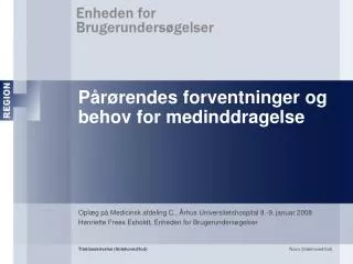p r rendes forventninger og behov for medinddragelse