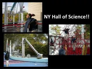 NY Hall of Science!!