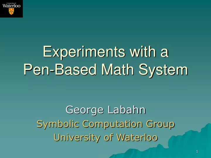 experiments with a pen based math system
