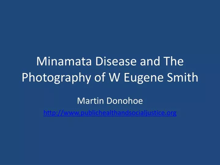 minamata disease and the photography of w eugene smith