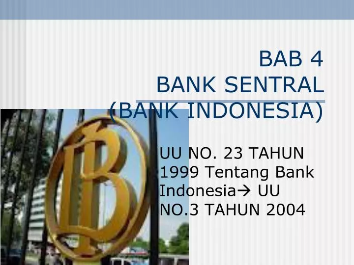 bab 4 bank sentral bank indonesia