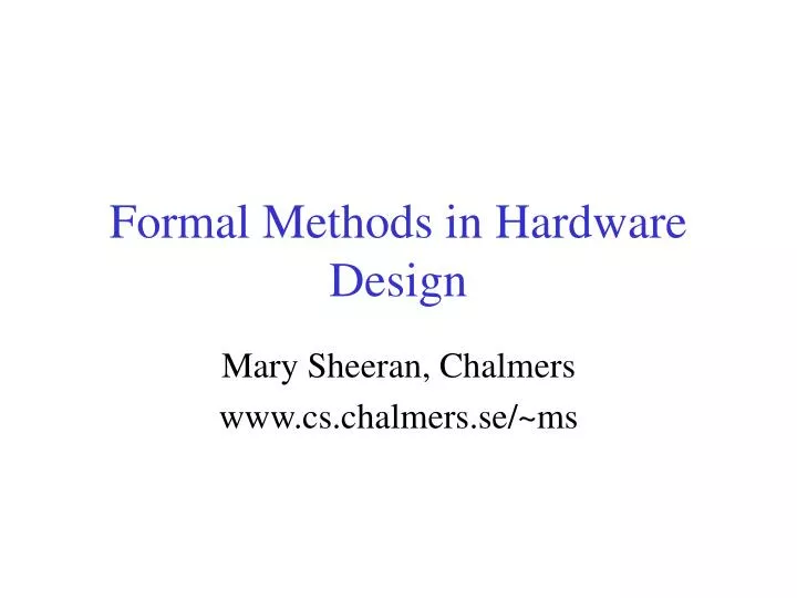 formal methods in hardware design
