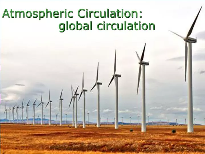 atmospheric circulation global circulation