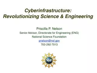 Cyberinfrastructure: Revolutionizing Science &amp; Engineering