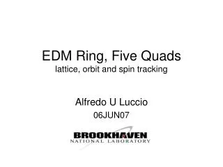 EDM Ring, Five Quads lattice, orbit and spin tracking