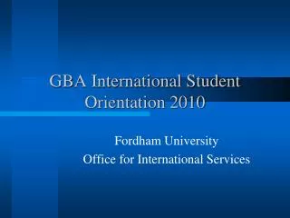 GBA International Student Orientation 2010