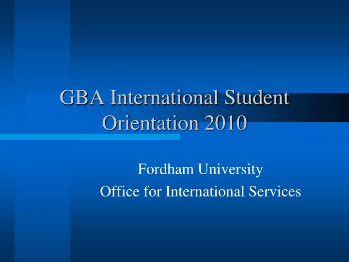 gba international student orientation 2010
