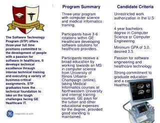 T hree-year program with computer science and medical informatics training.