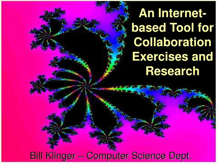 an internet based tool for collaboration exercises and research