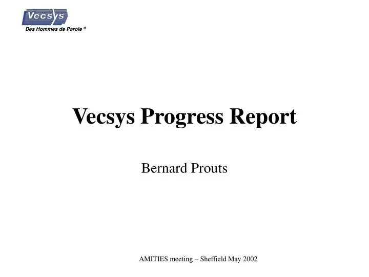 vecsys progress report