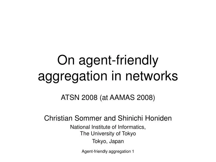 on agent friendly aggregation in networks