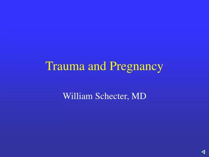 trauma and pregnancy