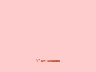 sesi sunumu
