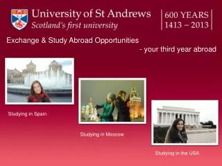 Exchange &amp; Study Abroad Opportunities 						- your third year abroad