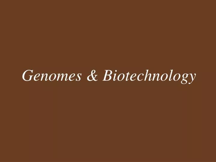genomes biotechnology