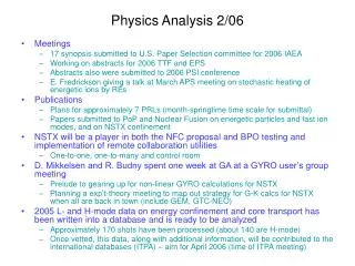 Physics Analysis 2/06