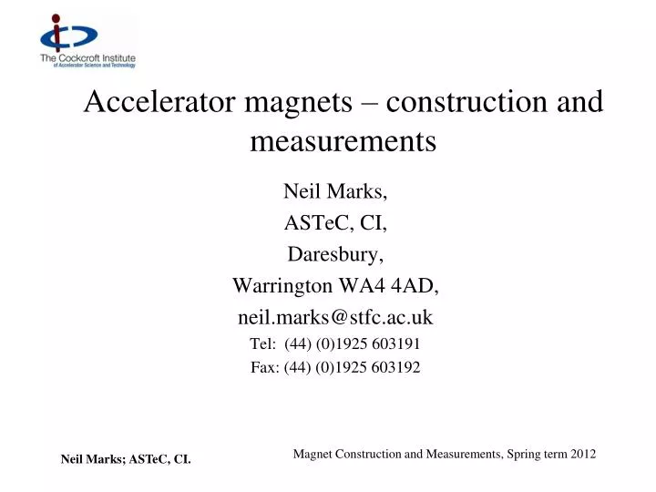 accelerator magnets construction and measurements
