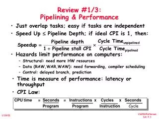 Review #1/3: Pipelining &amp; Performance