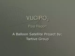 VUCIRO 3 Post Report