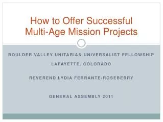 How to Offer Successful Multi-Age Mission Projects