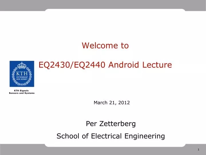 welcome to eq2430 eq2440 android lecture