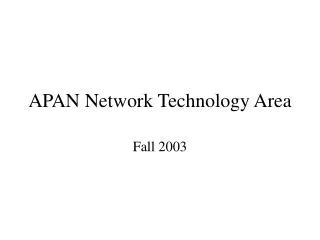 APAN Network Technology Area