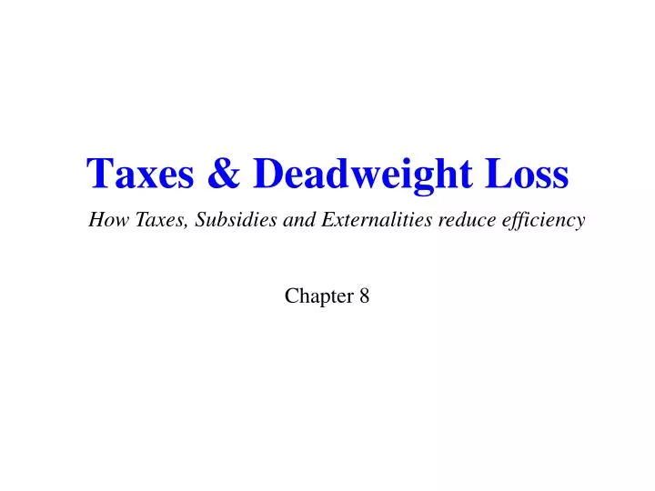 taxes deadweight loss