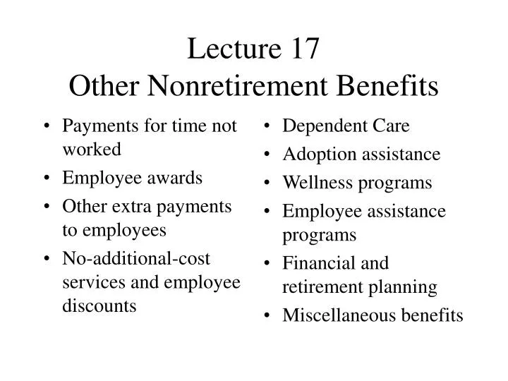 lecture 17 other nonretirement benefits