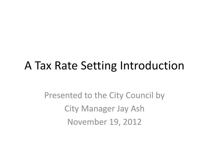a tax rate setting introduction