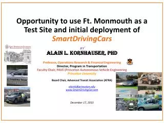 Opportunity to use Ft. Monmouth as a Test Site and initial deployment of SmartDrivingCars